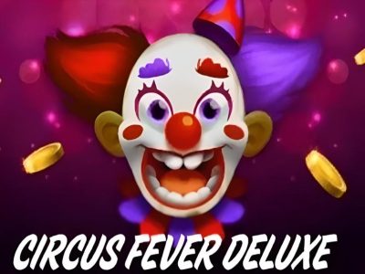 Circus Fever Deluxe